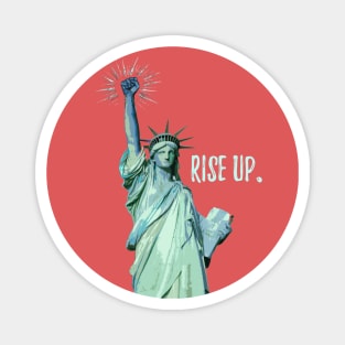 Rise Up. Magnet